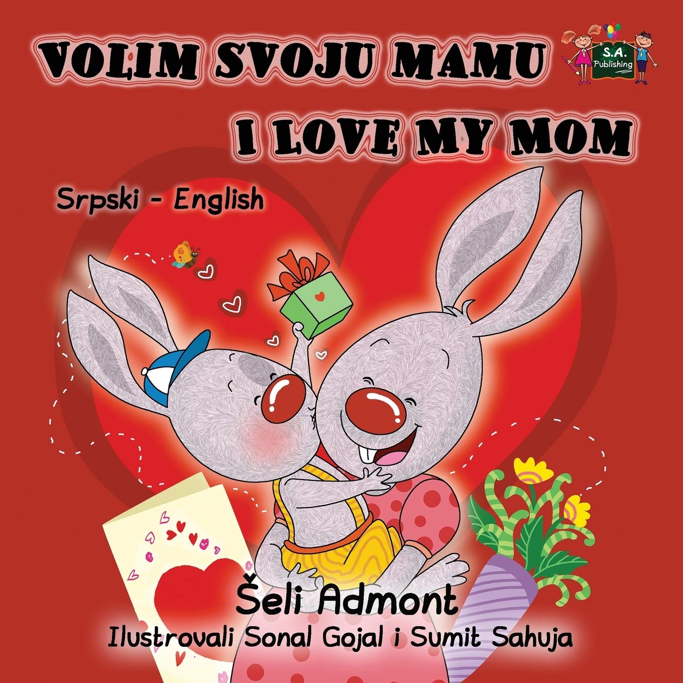 Volim svoju mamu I Love My Mom (serbian english, serbian children's books, serbian books for kids): serbian for children, serbian for beginners: ... English Bilingual Collection, Band 5)