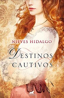 Destinos cautivos (Amor y aventura)
