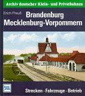 Archiv deutscher Kleinbahnen und Privatbahnen, Brandenburg, Mecklenburg-Vorpommern