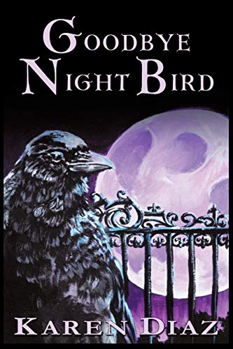 Goodbye Night Bird