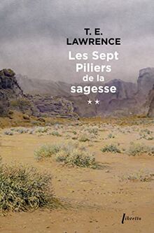 Les sept piliers de la sagesse. Vol. 1