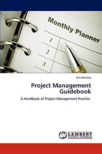 Project Management Guidebook: A Handbook of Project Management Practice