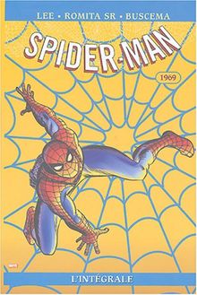 Spider-Man : l'intégrale. Vol. 7. 1969