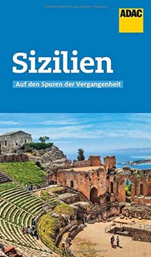 ADAC Reiseführer Sizilien: Der Kompakte mit den ADAC Top Tipps und cleveren Klappenkarten