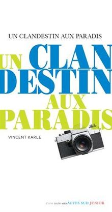 Un clandestin aux Paradis