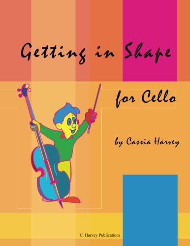 Getting in Shape for Cello