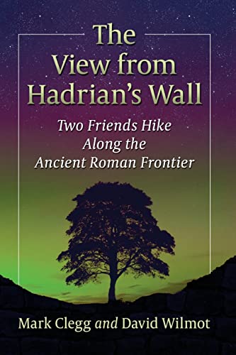 View from Hadrian's Wall: Two Friends Hike Along the Ancient Roman Frontier