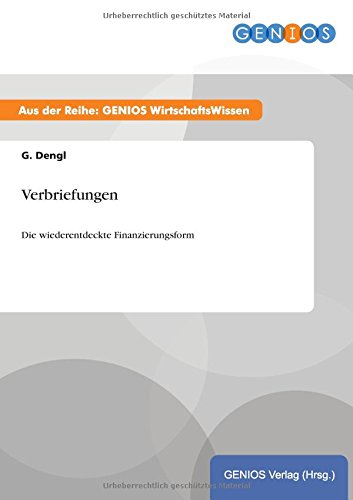 Verbriefungen: Die wiederentdeckte Finanzierungsform