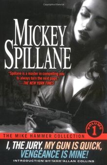 The Mike Hammer Collection: Volume I de Spillane, Mickey | Livre | état bon