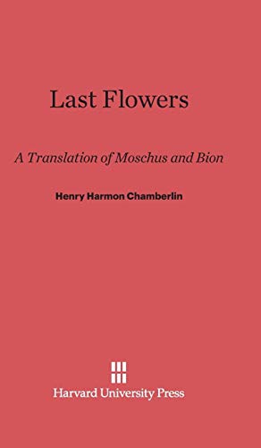Last Flowers: A Translation of Moschus and Bion