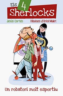 Un robatori molt esportiu (Els 4 Sherlocks, Band 1)