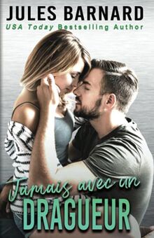 Jamais avec un dragueur (Jamais avec lui, Band 2)