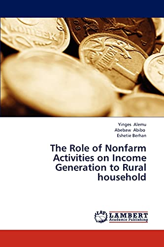 The Role of Nonfarm Activities on Income Generation to Rural household