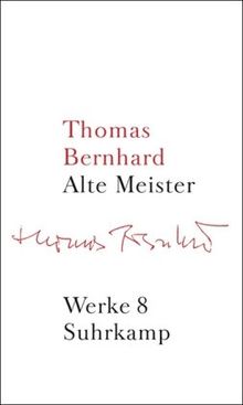 Werke in 22 Bänden: Band 8: Alte Meister: Komödie: Bd. 8