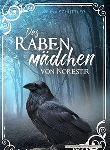 Das Rabenmädchen von Norestir
