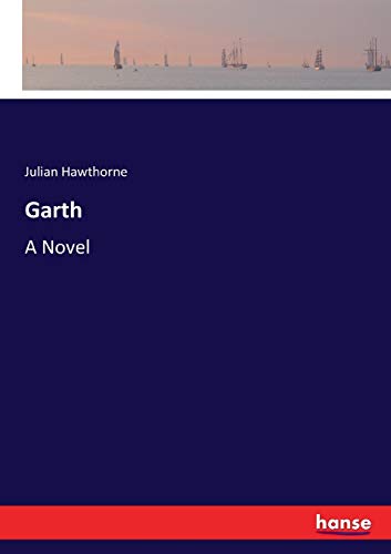 Garth: A Novel