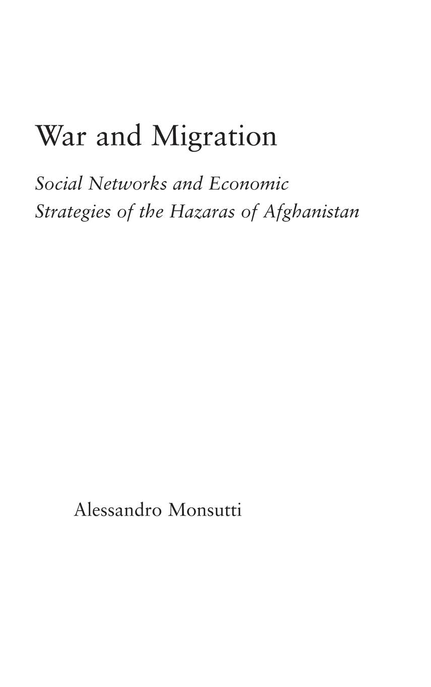 War and Migration: Social Networks and Economic Strategies of the Hazaras of Afghanistan (Middle East Studies: History, Politics & Law)