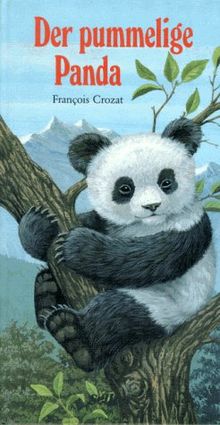 Der pummelige Panda von Crozat, Francois | Buch | Zustand gut