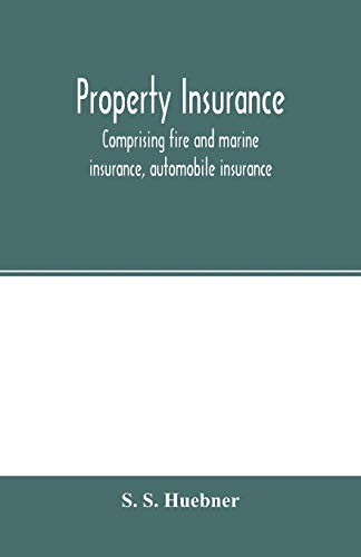 Property insurance, comprising fire and marine insurance, automobile insurance, fidelity and surety bonding, title insurance, credit insurance, and miscellaneous forms of property insurance