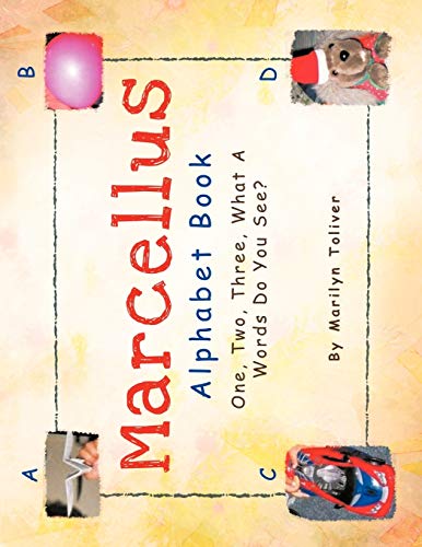 Marcellus Alphabet Book: One, Two, Three What a Words Do You See?