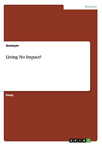 Living No Impact?