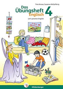 Übungsheft Englisch 4: Let's practice English - 3. und 4. Schuljahr