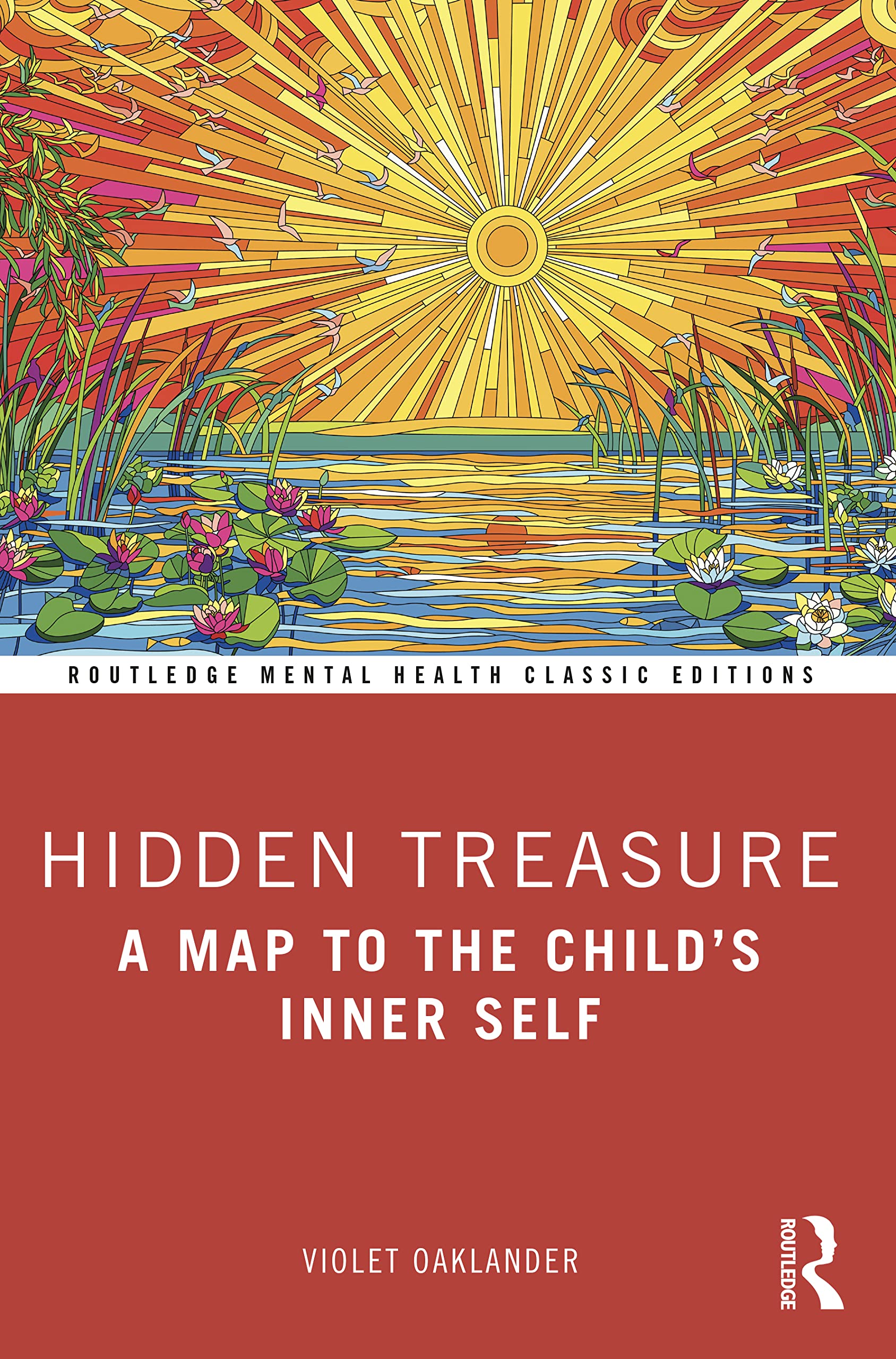 Hidden Treasure: A Map to the Child's Inner Self (Routledge Mental Health Classic Editions)