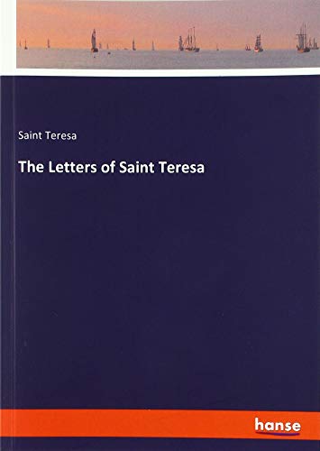 The Letters of Saint Teresa