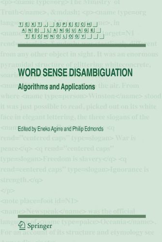 Word Sense Disambiguation: Algorithms and Applications (Text, Speech and Language Technology)