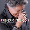 Frederic Francois Juste un Peu d'Amour