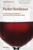 Parker Bordeaux (Klassische Weinregionen)