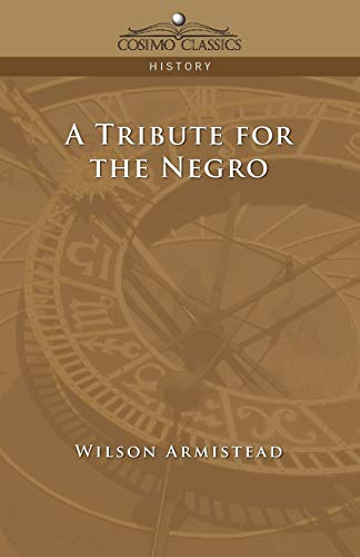 A Tribute for the Negro