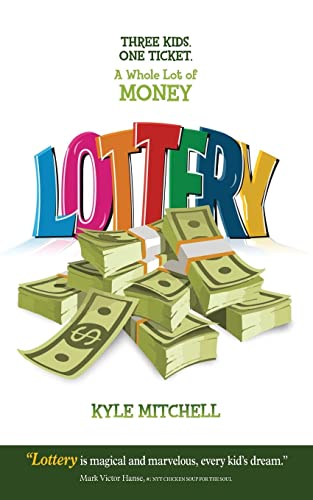 LOTTERY: Three Kids. One Ticket. a Whole Lot of Money