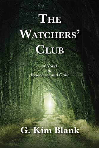 The Watchers' Club: A Novel of Innocence and Guilt