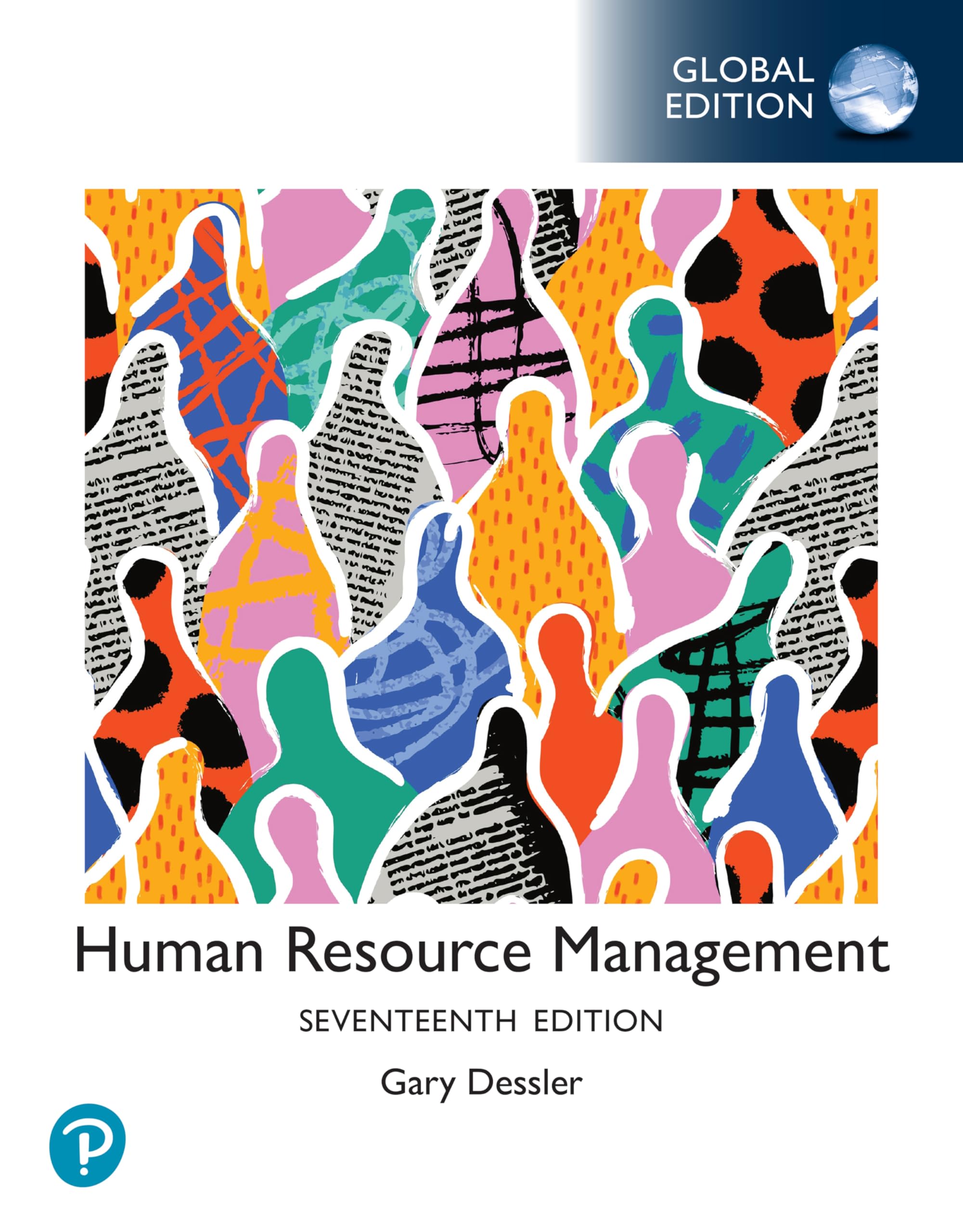 Gary Dessler Human Resources Management, Global Edition