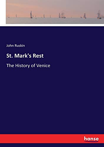 St. Mark's Rest: The History of Venice