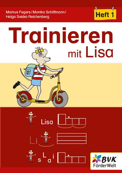 Trainieren mit Lisa - Heft 1 (Lernen mit Lisa: Materialien für Kinder mit Förderbedarf)