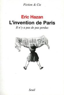 L'invention de Paris : il n'y a pas de pas perdus