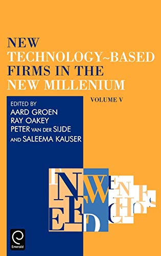 New Technology-Based Firms in the New Millennium: Volume V: 5 (New Technology-Based Firms)