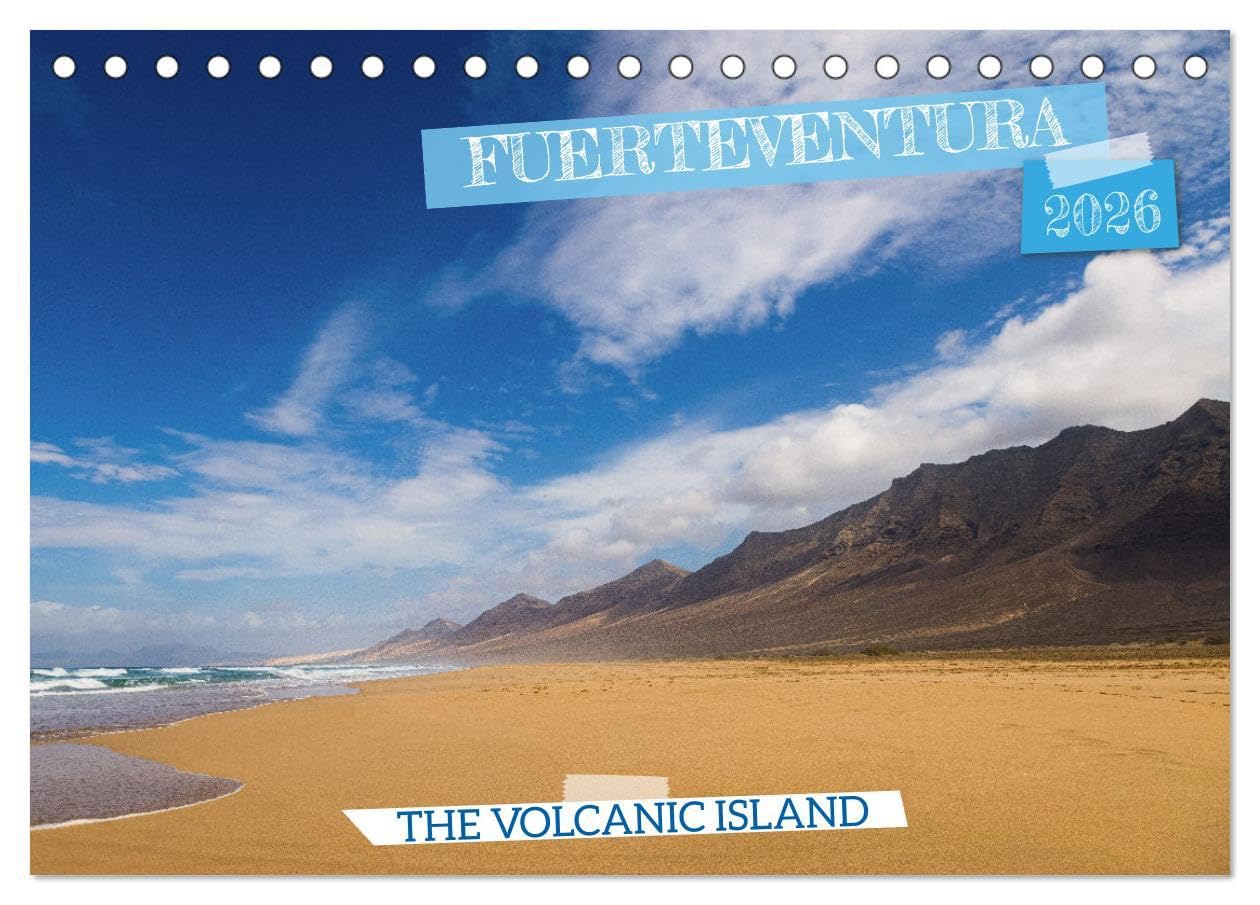 Fuerteventrua The volcanic island (Desk Calendar 2026 DIN A5 landscape), CALVENDO 12 Month DeskCalendar: Enjoy twelve stunning images from endless ... volcanic landscapes to magical sunsets.