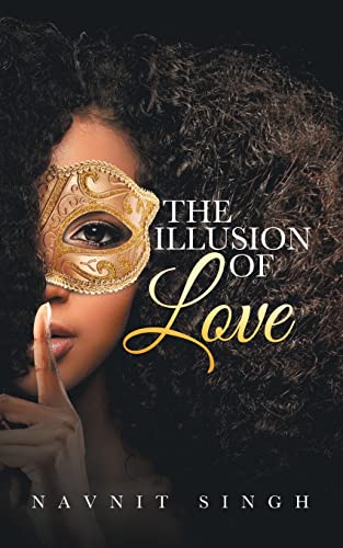The Illusion of Love: A Fantasy of Feelings