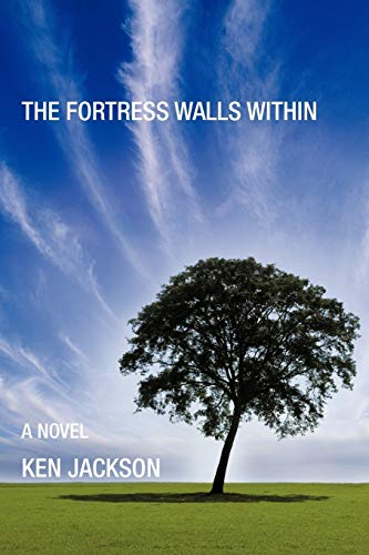 The Fortress Walls Within: A Novel