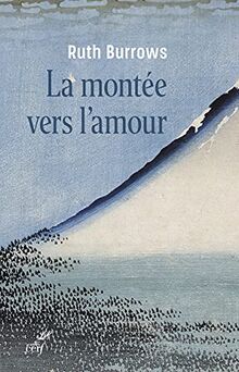 La montée vers l'amour : pédagogie spirituelle de Jean de la Croix