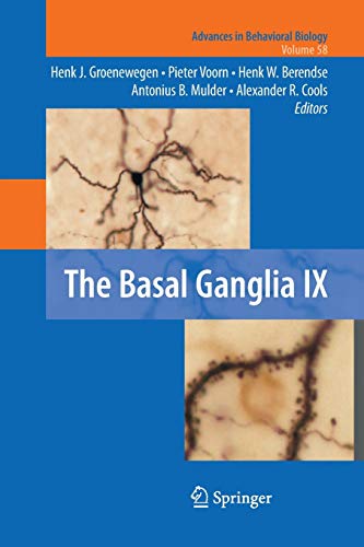The Basal Ganglia IX (Advances in Behavioral Biology, 58, Band 58)