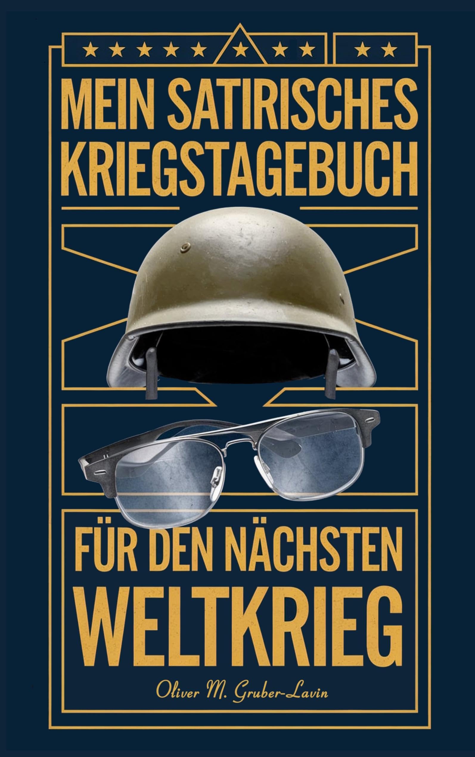 Mein Satirisches Kriegstagebuch: Humor an der Front des Wahnsinns
