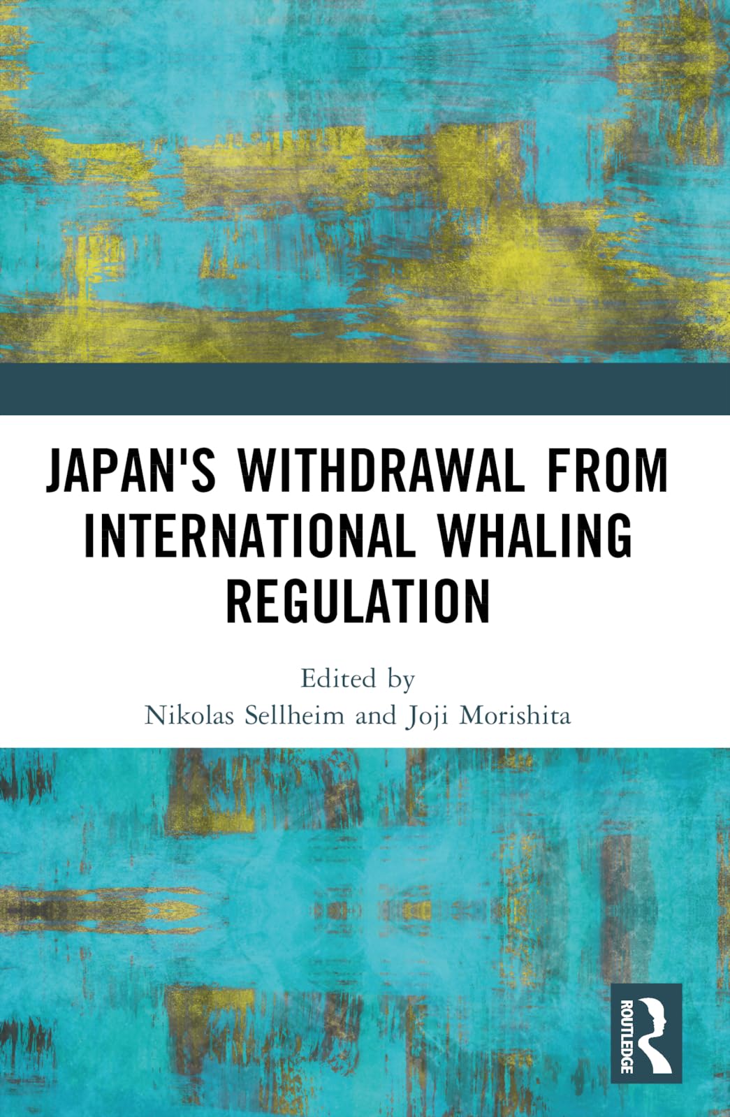 Japan's Withdrawal from International Whaling Regulation (Routledge Studies in Conservation and the Environment)