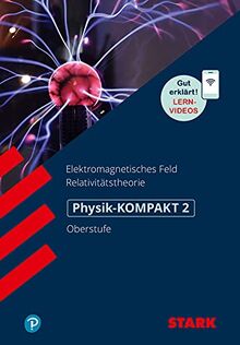 STARK Physik-KOMPAKT Gymnasium - Oberstufe - Band 2 (STARK-Verlag - Wissen-KOMPAKT)