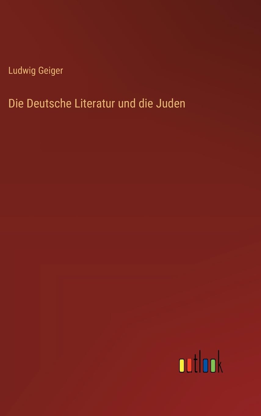 Die Deutsche Literatur und die Juden