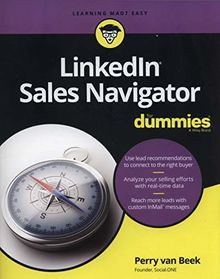 LinkedIn Sales Navigator For Dummies (For Dummies (Business & Personal Finance))