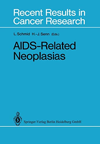 Aids-Related Neoplasias (Recent Results in Cancer Research, 112, Band 112)